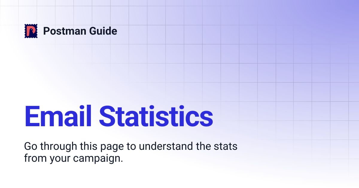 Email Statistics | Postman Guide